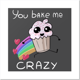 You make me CRAZY Posters and Art